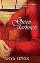 Green Darkness