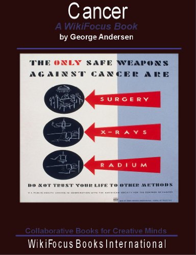 Cancer: A WikiFocus Book (WikiFocus Book Series)