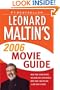 Leonard Maltin's 2006 Movie Guide