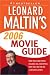 Leonard Maltin's 2006 Movie Guide