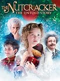 The Nutcracker: The Untold Story