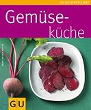 Gem&uuml;sek&uuml;che (GU K&uuml;chenRatgeber) - Anne-Katrin Weber