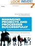 Managing Projects and Processes Successfully Participant Workbook: Creating Remarkable Leaders (Participant Workbooks)