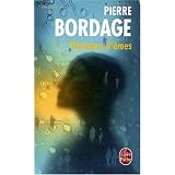 Porteurs d'�mespar Pierre Bordage