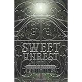 sweet unrest