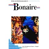 Diving and Snorkeling Guide to Bonaire (Lonely Planet Diving & Snorkeling Great... by Jerry Schnabel and Susan L. Swygert