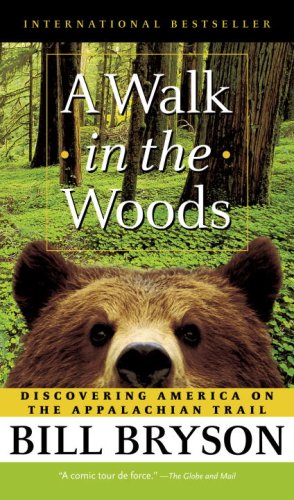 City Travel Guides Discounted  Books : A Walk in the Woods: Rediscovering America Along the Appalachian Trail