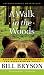 Books : A Walk in the Woods: Rediscovering America Along the Appalachian Trail