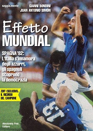 Effetto Mundial: 2 (Saggia.mente) (Italian Edition)