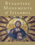 Byzantine Monuments of Istanbul