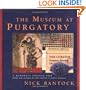 The Museum at Purgatory (Byzantium Book)
