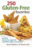 250 Gluten-Free Favorites: Includes D...