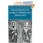 Documents in Early Christian Thought