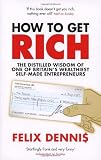 Cover of How to Get Rich by Felix Dennis 009192166X