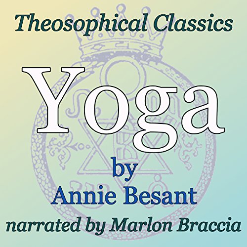 Yoga: Theosophical Classics
