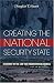 Creating the National Security State: A History of the Law That Transformed America