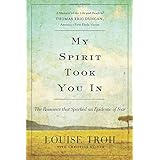 my spirit took you in the romance that sparked an epidemic of fear a memoir of the life and death of thomas