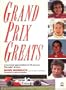 Grand Prix Greats: A Personal Appreciation of 25 Famous Formula 1 Drivers