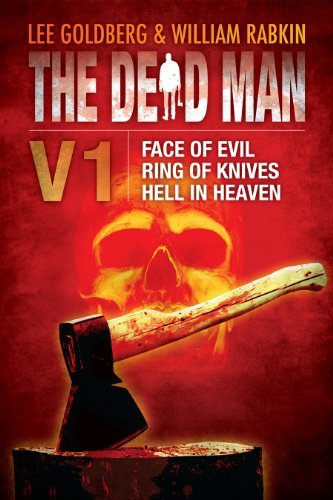The Dead Man Vol 1 (Face of Evil, Ring of Knives, Heaven In Hell)