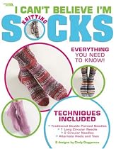 I Can't Believe I'm Knitting Socks