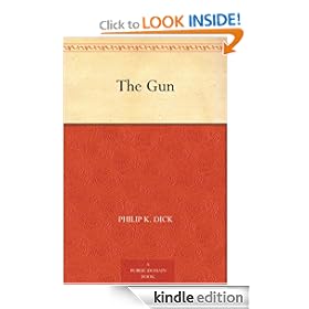 The Gun [Kindle Edition]