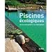 Piscines �cologiques : De la conception � la r�alisation