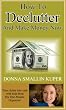 How to De-clutter and Make Money Now: Turn Clutter Into Cash with The One-Minute Organizer (Simplify Your Life)