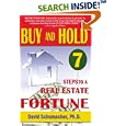 "Buy & Hold 7 Steps to a Real Estate Fortune"- New 2007 Edition