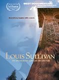 Louis Sullivan: The Struggle for American Architecture