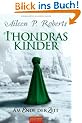 Thondras Kinder: Am Ende der Zeit