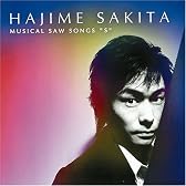 MUSICAL SAW SONGS“S”