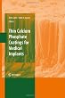 Thin Calcium Phosphate Coatings for Medical Implants