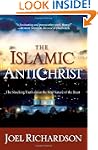 The Islamic Antichrist: The Shocking...