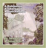 A. Rubinstein Sonata No. 1, A. Tcherepnin Sonata No. 3, A. Gretchaninov Sonata for Cello and Piano