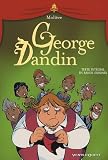 George Dandin : Texte int�gral en bande dessin�e