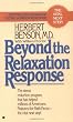 Beyond the Relaxation Response
