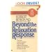 Beyond the Relaxation Response