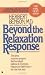 Beyond the Relaxation Response