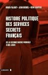 Histoire politique des services secre...