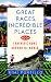 Search : Great Races, Incredible Places: 100+ Fantastic Runs Around the World