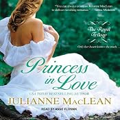Princess in Love: Royal Trilogy Series, Book 2 | [Julianne MacLean]