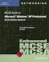 70-270: MCSE Guide to Microsoft Windows XP Professional, Second Edition, Enhanced