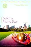 Catch a Rising Star