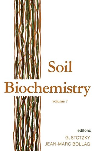 Soil Biochemistry: Volume 7 (Books in Soils, Plants, and the Environment)