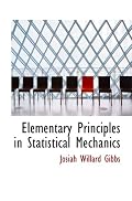 Elementary Principles in Statistical Mechanics