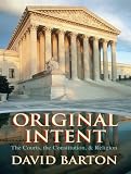 Original Intent: The Courts, the Constitution, and Religion