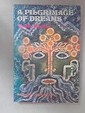 A pilgrimage of dreams