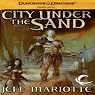 City Under the Sand: Dungeons & Dragons: Dark Sun, Book 1