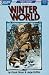WINTERWORLD # 1-3 Complete GLOBAL-COOLING Story (WINTERWORLD (1987 ECLIPSE))