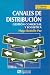 Canales de distribucion. Gestion comercial y logistica (Spanish Edition) width=